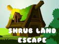 Jwèt Shrub Land Escape 
