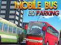 Jwèt Mobile Bus 3D Parking