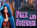 Jwèt Fear and Suspense