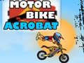 Jwèt Motorbike Acrobat