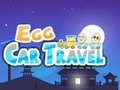 Jwèt Egg Car Travel