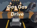 Jwèt Gas Gas Drive