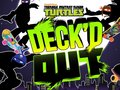 Jwèt Teenage Mutant Ninja Turtles Deck'd Out