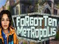 Jwèt Forgotten Metropolis