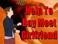 Jwèt Help To Boy Meet Girlfriend