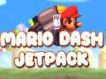 Jwèt Mario Dash JetPack