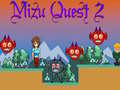 Jwèt Mizu Quest 2