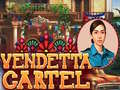 Jwèt Vendetta Cartel