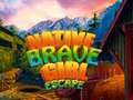 Jwèt Native Brave Girl Escape