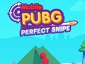 Jwèt Mobile PUGB Perfect Sniper