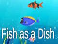 Jwèt Fish as a Dish