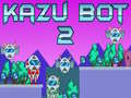 Jwèt Kazu Bot 2