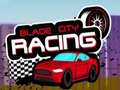 Jwèt Blade City Racing