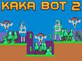 Jwèt Kaka Bot 2