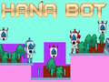 Jwèt Hana Bot