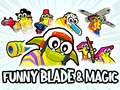 Jwèt Funny Blade & Magic