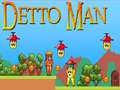 Jwèt Detto Man