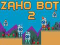 Jwèt Zaho Bot 2