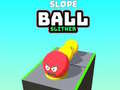 Jwèt Slope Ball Slither