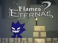 Jwèt Flames Eternal