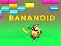 Jwèt Bananoid