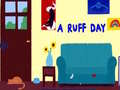 Jwèt A Ruff Day