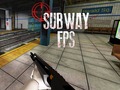 Jwèt Subway FPS