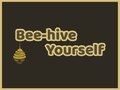 Jwèt Bee-hive Yourself