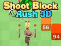 Jwèt Shoot Block Rush 3D