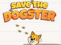 Jwèt Save The Dogster