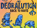 Jwèt Degralution buck to roots