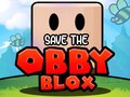 Jwèt Save The Obby Blox