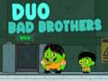 Jwèt Duo Bad Brothers
