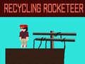 Jwèt Recycling Rocketeer