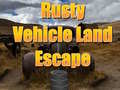 Jwèt Rusty Vehicle Land Escape 