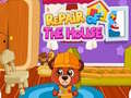 Jwèt Repair Of The House