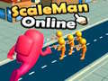 Jwèt ScaleMan Online