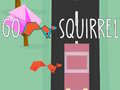 Jwèt Go Squirrel