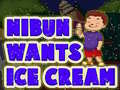 Jwèt Nibun Wants Ice Cream