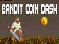 Jwèt Bandit Coin Dash