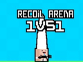 Jwèt Recoil Arena 1VS1