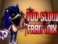 Jwèt Too Slow Fran Mix
