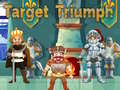 Jwèt Target Triumph