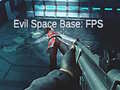 Jwèt Evil Space Base: FPS
