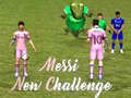 Jwèt Messi New Challenge