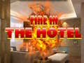 Jwèt Fire in the Hotel