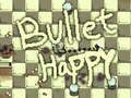 Jwèt Bullet Happy