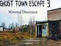 Jwèt Ghost Town Escape 3 Mirrored Dimension