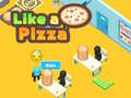 Jwèt Like a Pizza 