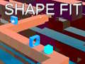 Jwèt Shape Fit